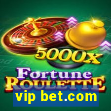 vip bet.com